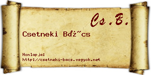 Csetneki Bács névjegykártya